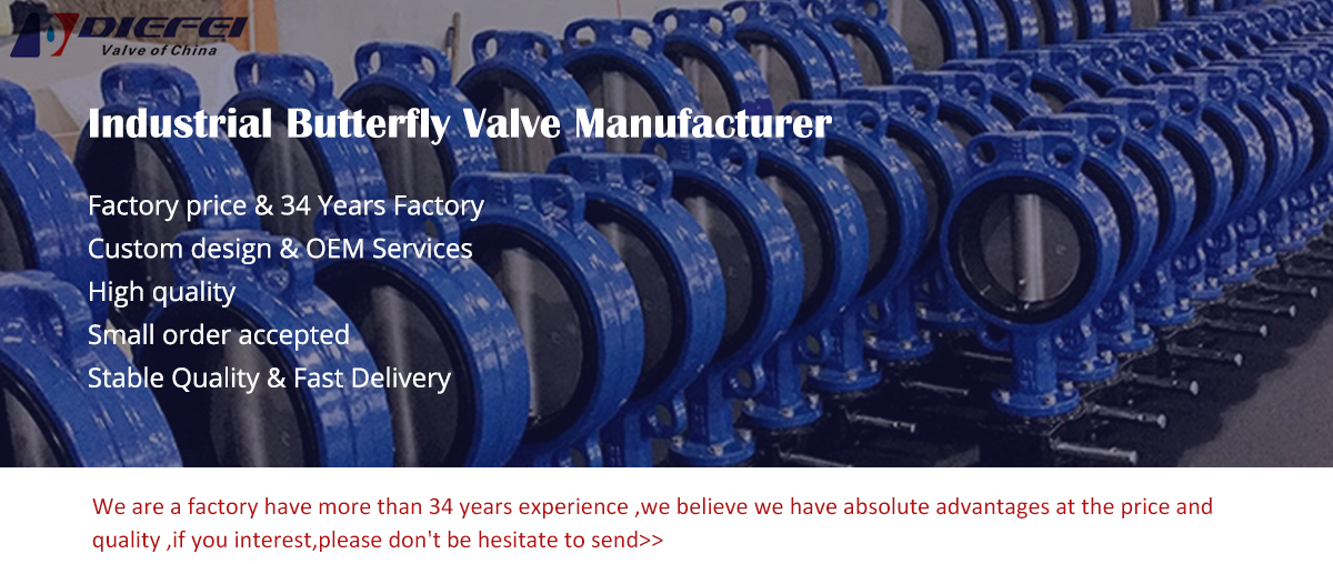 Butterfly valve manufacturer and suppliers - DFVVALVE INC.